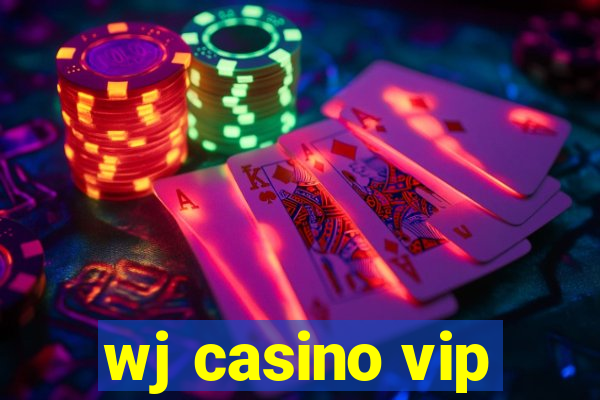 wj casino vip